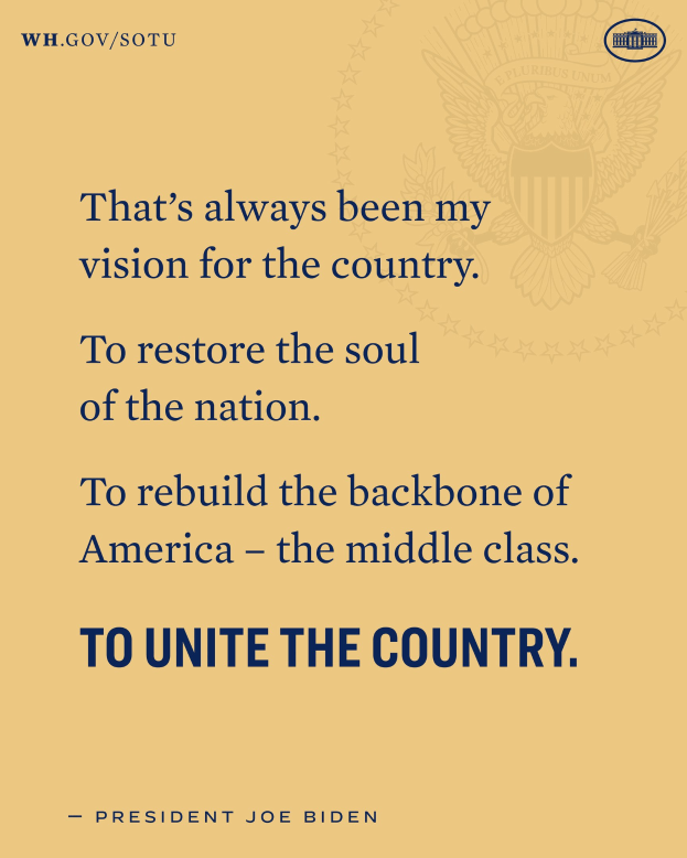 Plakat mit einem Zitat des Präsidenten Joe Biden: "Das war immer meine Vision für das Land, das Seelenheil der Nation wiederherzustellen, den Rücken der Mittelschicht zu stärken, um das Land zu vereinen."