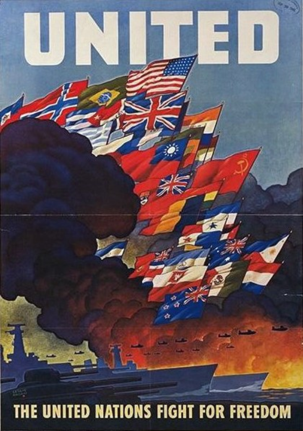Plakat mit der Aufschrift "Vereinte Nationen kämpfen für Freiheit" mit fliegenden Flaggen und einem rauchenden Schiff im Hintergrund.